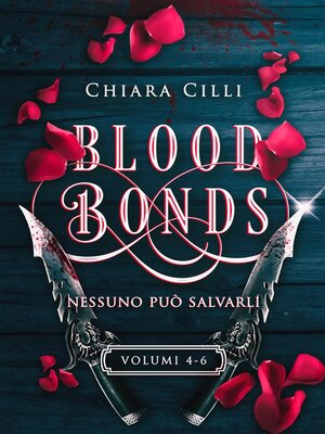 cover image of Blood Bonds &#8211; La serie completa (Volumi 4-6)